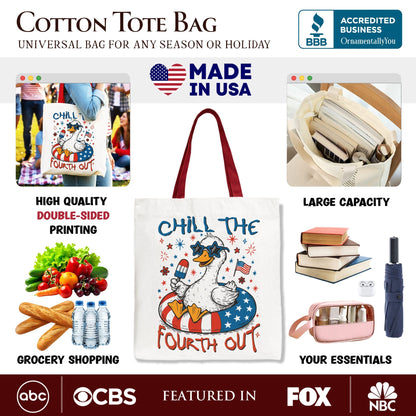 Chill The Fourth Out Goose and Canvas Tote Bag
