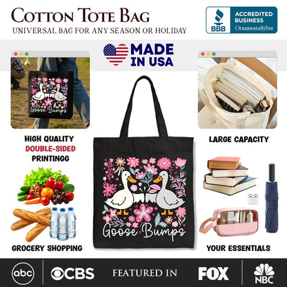 Funny Goose Bumps Floral Canvas Tote Bag and Gift