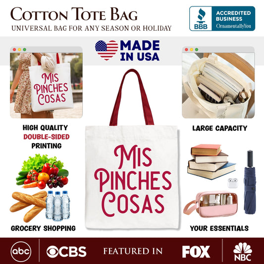 Mis Pinches Cosas Tote Bag and Funny Gift Idea