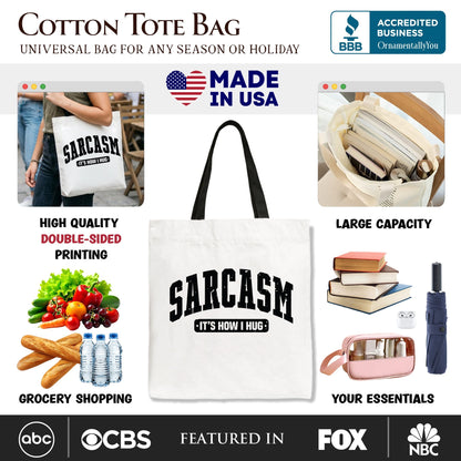 Sarcastic Tote Bag And Funny Women Shoppers