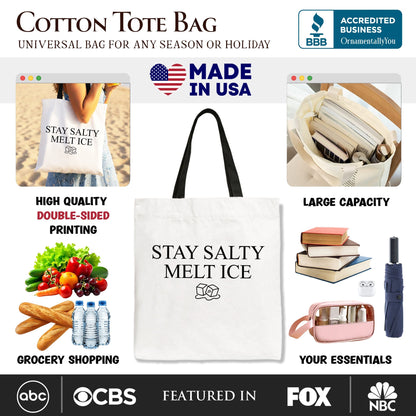 Stay Salty Melt Ice Canvas Tote Bag and Handles