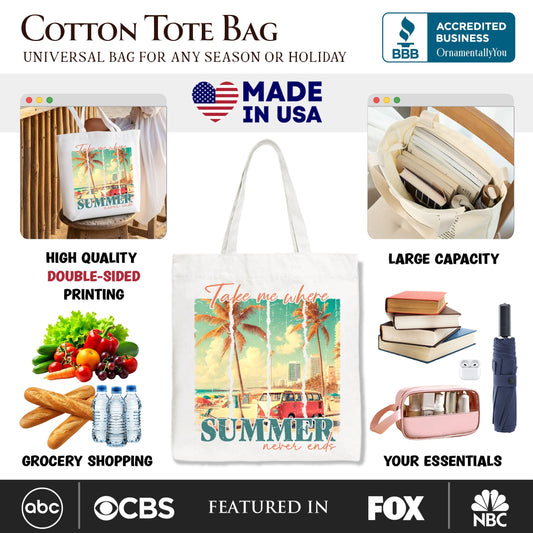 Summer Never Ends Tote Bag for a Beach Gift