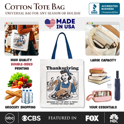 Funny and Relatable Thanksgiving Tote Bag