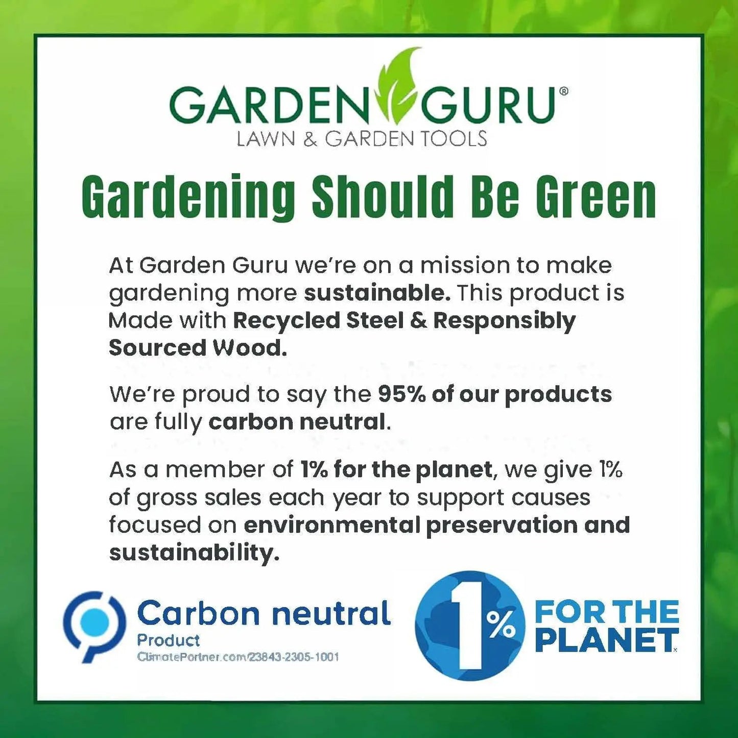 Garden Guru sign on green background with Gardening Should Be Green slogan and eco logos on Tampa Home & Garden Store