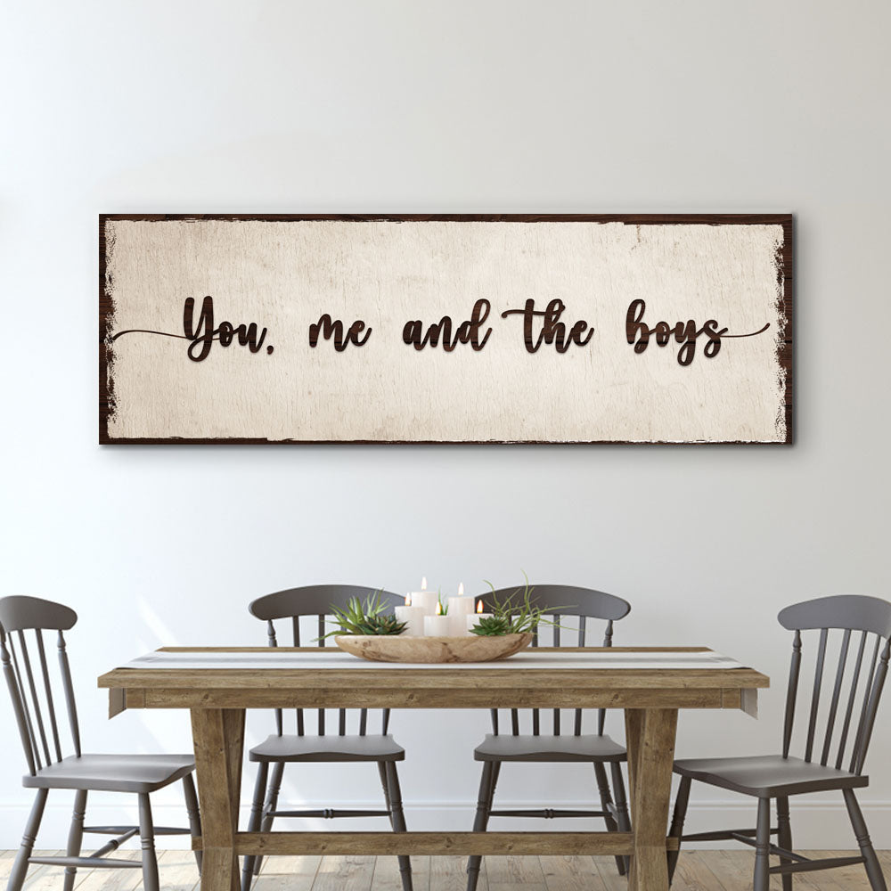 Canvas sign You, Me, And The Boys Tailored Canvases with beige background and brown script on Tampa Home & Garden Store