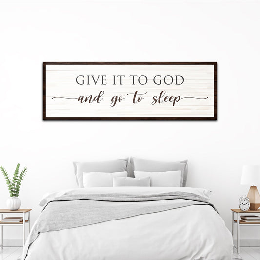 Give It To God And Go To Sleep Sign VII canvas art by Tailored Canvases on whitewashed wood on Tampa Home & Garden Store