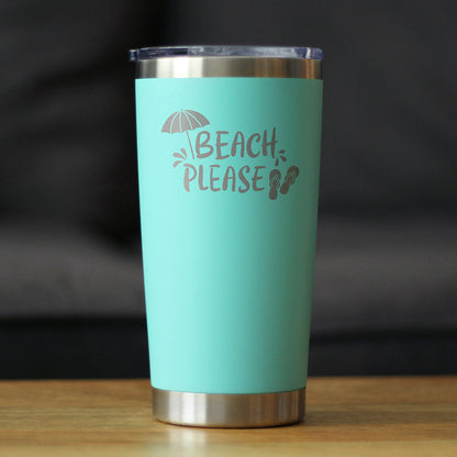 Beach Please - Insulated Coffee Tumbler Cup with Sliding Lid - Stainless Steel Travel Mug - Fun Beach Themed Gifts - Tampa soil911.com