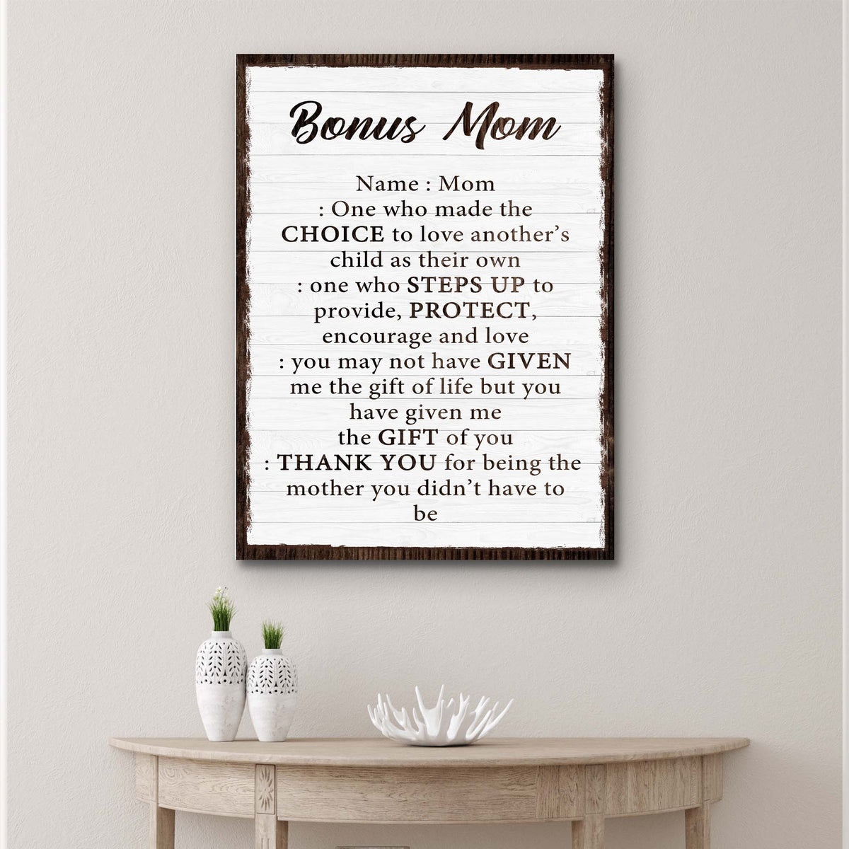 Bonus Mom canvas sign by Tailored Canvases, distressed white wood with dark brown frame on Tampa Home & Garden Store
