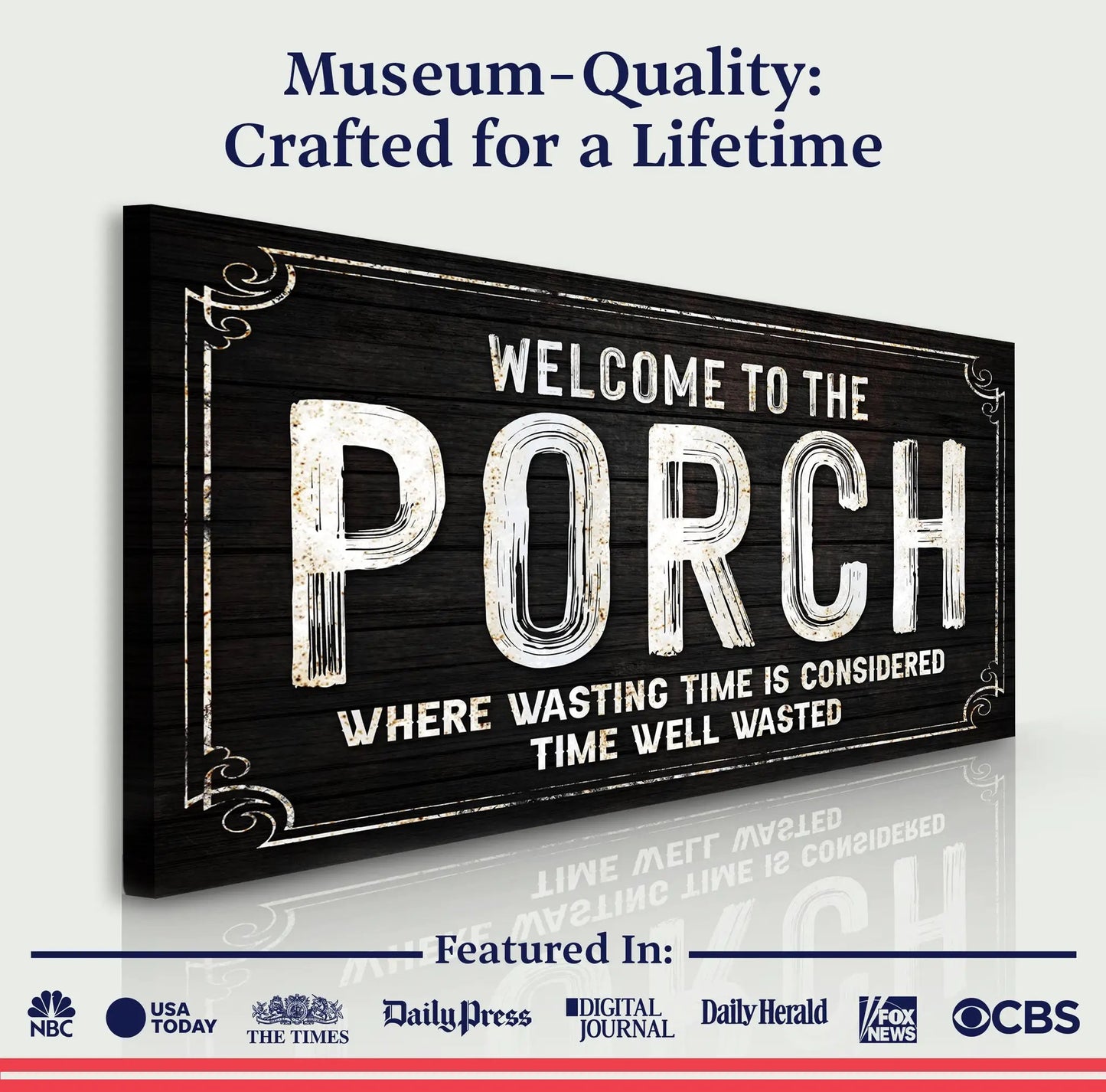 Canvas sign Welcome To The Porch Sign VI on distressed dark wood with white lettering on Tampa Home & Garden Store
