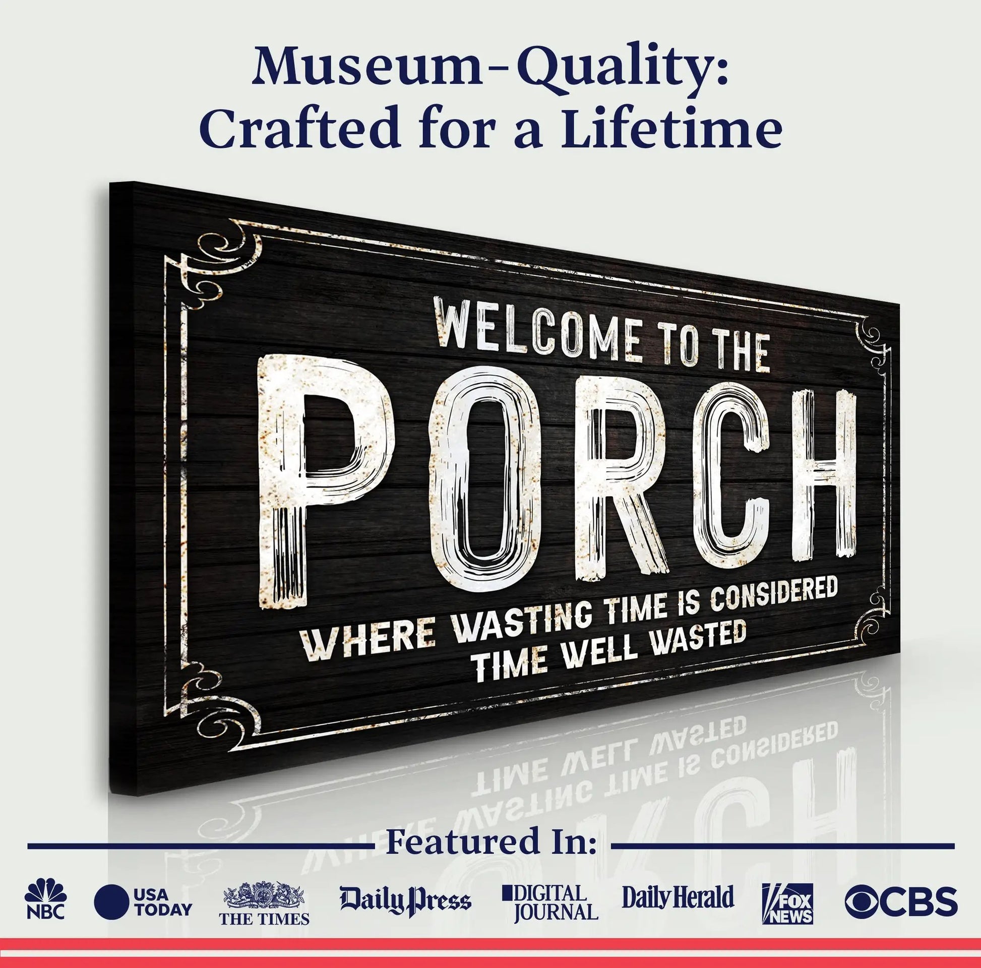 Canvas sign Welcome To The Porch Sign VI on distressed dark wood with white lettering on Tampa Home & Garden Store