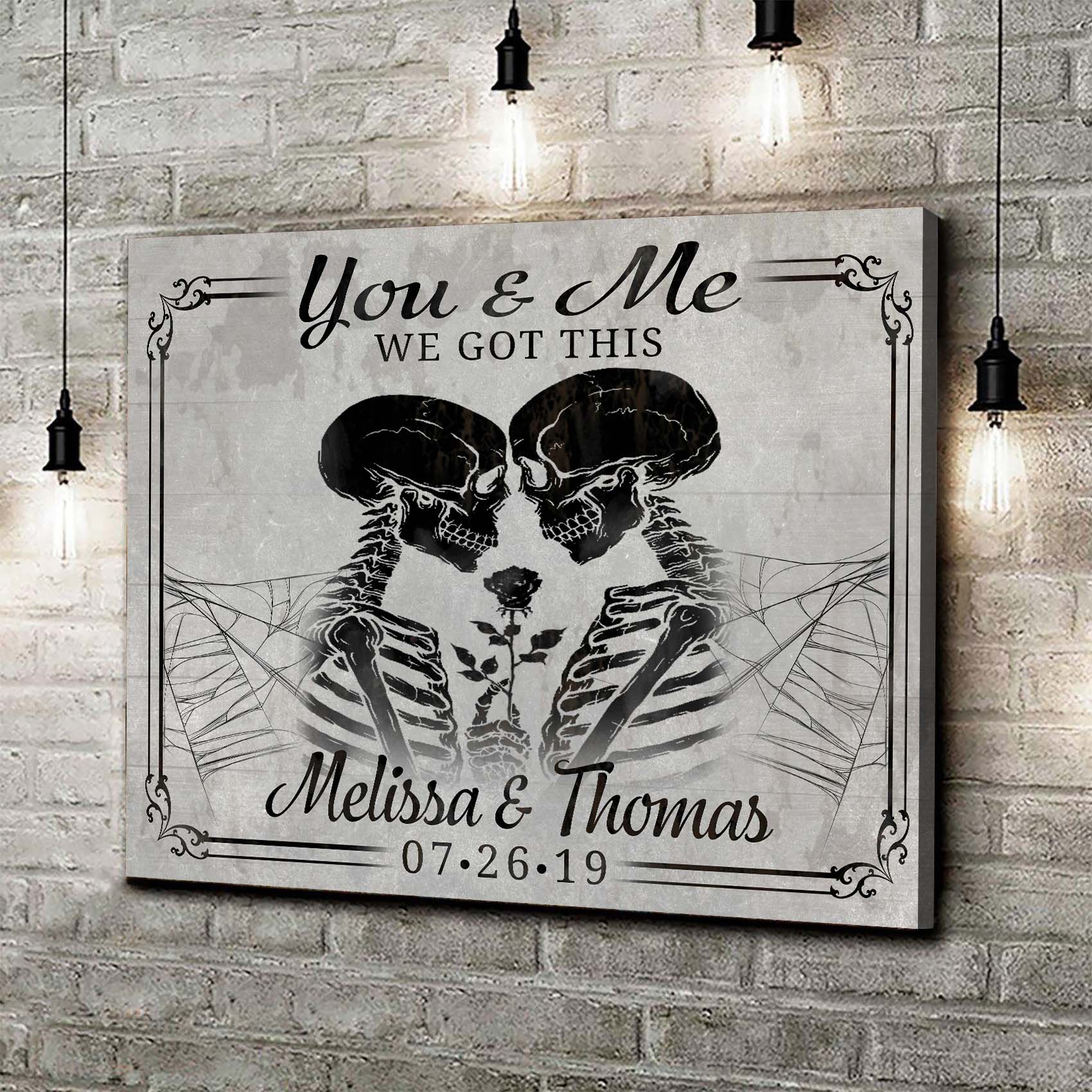 Canvas sign We Got This skeleton graphic in black script Melissa & Thomas 07-26-19 on Tampa Home & Garden Store