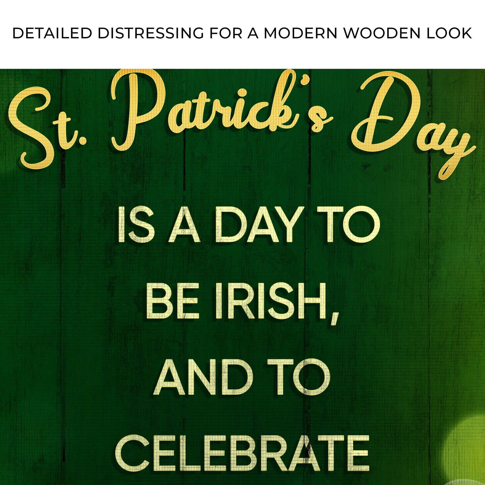 Canvas sign Tailored Canvases with gold St. Patrick's Day script on green wood background on Tampa Home & Garden Store