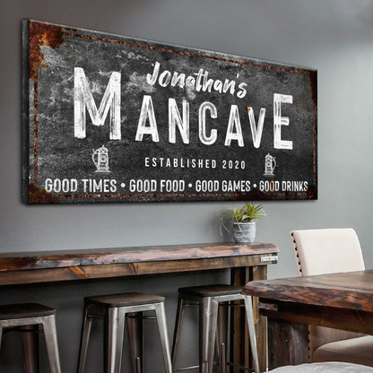Good Times Man Cave canvas sign with distressed black surface and rust border on Tampa Home & Garden Store