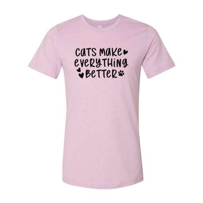 Cats Make Everything Better T-Shirt - Tampa Home & Garden Store