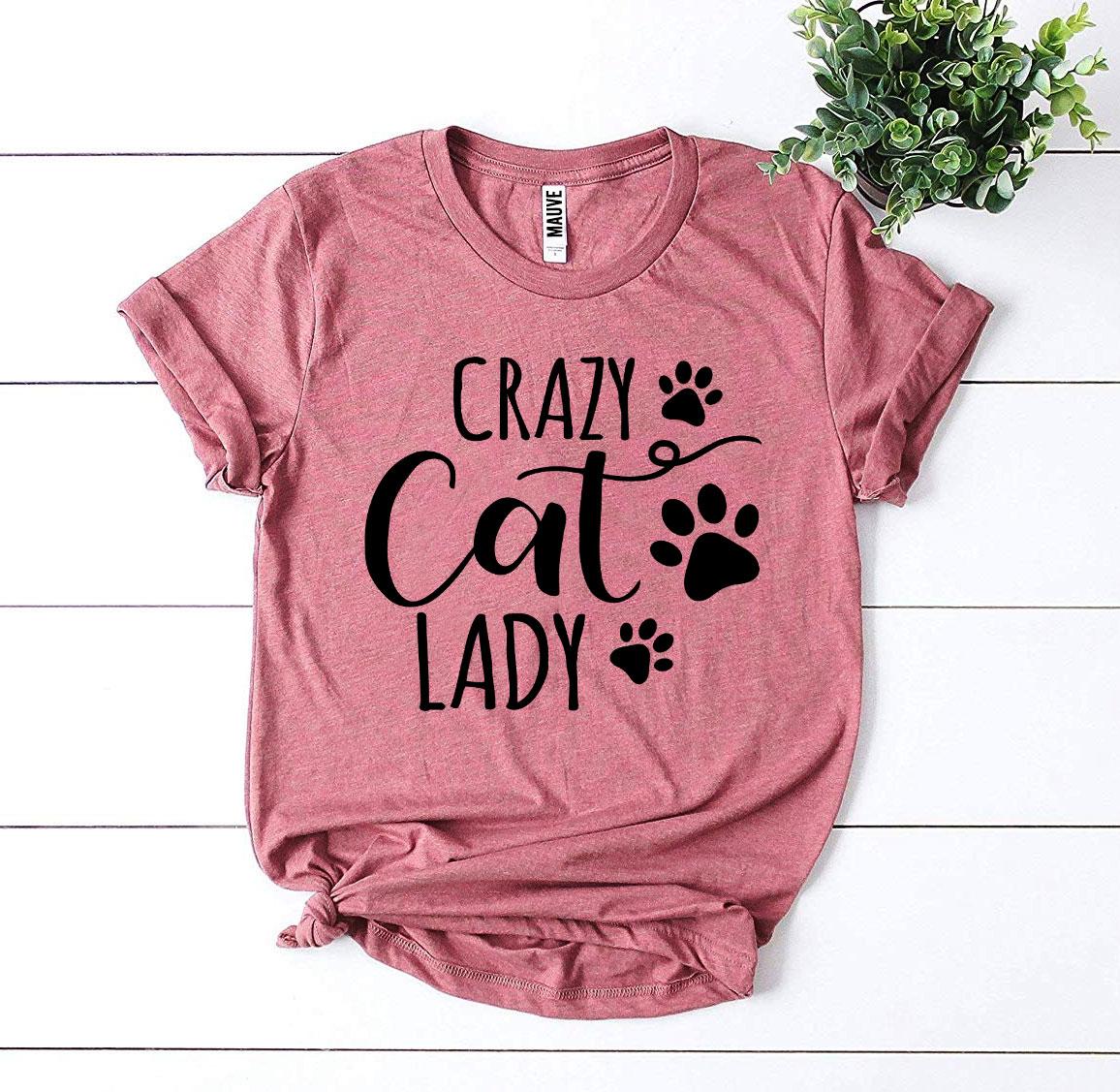 Crazy Cat Lady T-shirt - Tampa Home & Garden Store