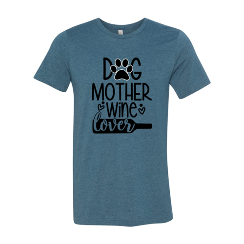 DT0608 Dog Mother Wine Lover - Tampa Home & Garden Store