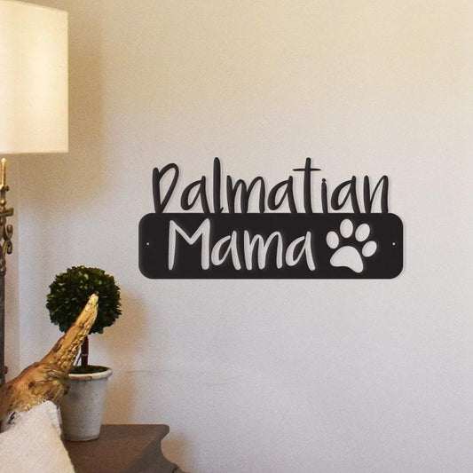 Dalmatian Mama - Metal Wall Art/Décor - Tampa Home & Garden Store