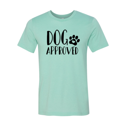 Dog Approved T-Shirt - Tampa Home & Garden Store