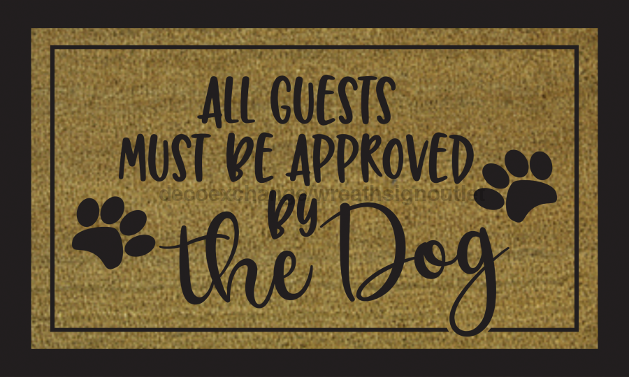 Dog Doormat "All Guests Approved By Dog" Dog Coir Door Mat - Tampa Home & Garden Store
