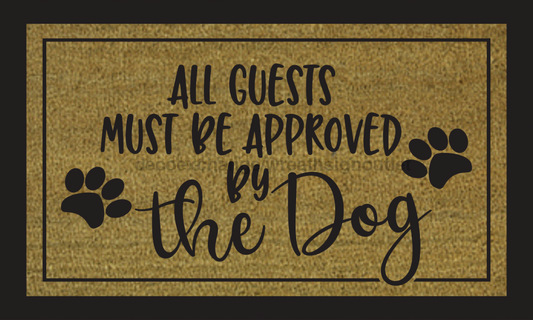 Dog Doormat "All Guests Approved By Dog" Dog Coir Door Mat - Tampa Home & Garden Store