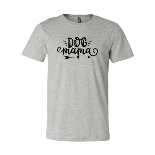 Dog Mama T-Shirt - Tampa Home & Garden Store
