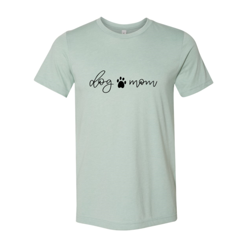 Dog Mom T-Shirt - Tampa Home & Garden Store