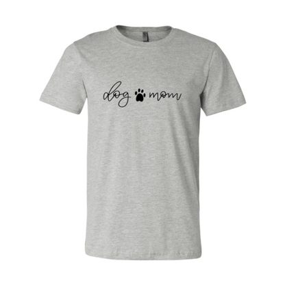Dog Mom T-Shirt - Tampa Home & Garden Store