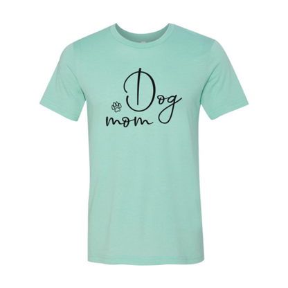 Dog Mom T-Shirt - Tampa Home & Garden Store