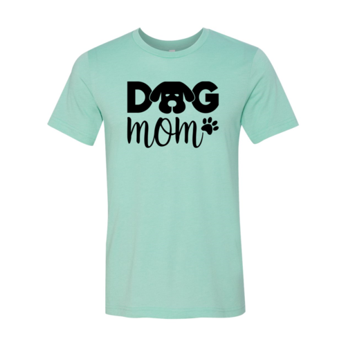 Dog Mom T-Shirt - Tampa Home & Garden Store