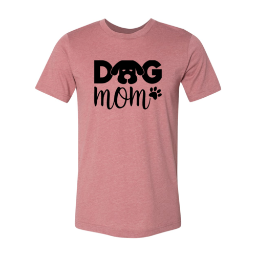 Dog Mom T-Shirt - Tampa Home & Garden Store
