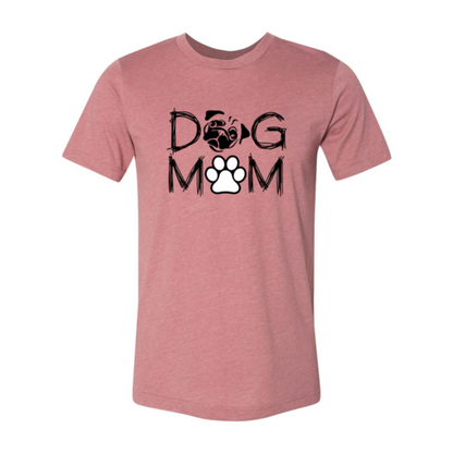 Dog Mom T-Shirt - Tampa Home & Garden Store