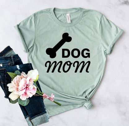 Dog Mom T-Shirt - Tampa Home & Garden Store