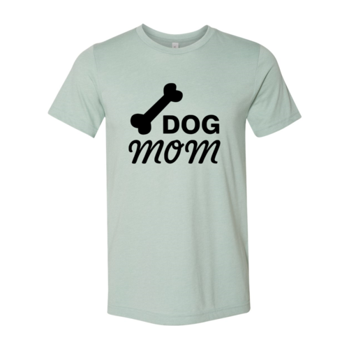 Dog Mom T-Shirt - Tampa Home & Garden Store