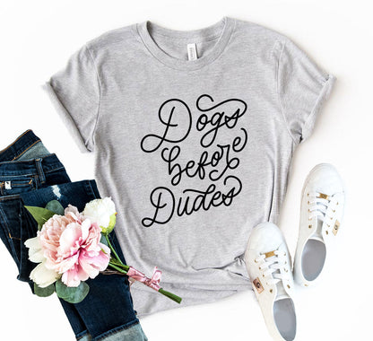 Dogs Before Dudes T-Shirt - Tampa Home & Garden Store