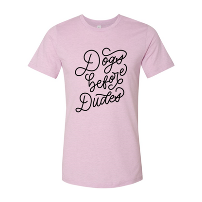 Dogs Before Dudes T-Shirt - Tampa Home & Garden Store