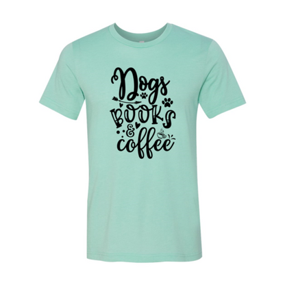 Dogs Books Coffee T-Shirt - Tampa Home & Garden Store