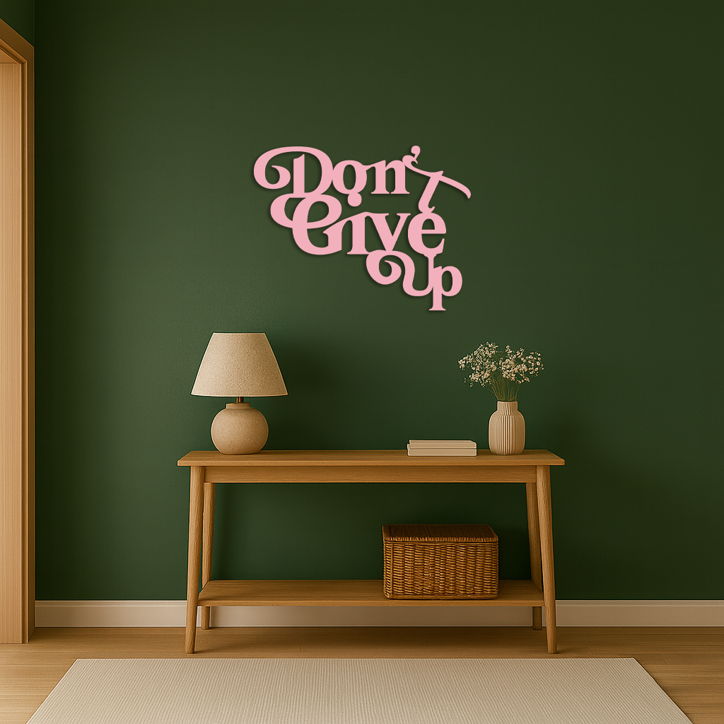 Don’t Give Up Motivational Quote Metal Wall Art – Inspirational Typography Decor - KAFGP091 - Tampa Home & Garden Store