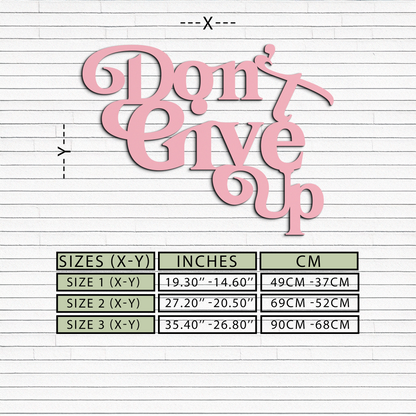 Don’t Give Up Motivational Quote Metal Wall Art – Inspirational Typography Decor - KAFGP091 - Tampa Home & Garden Store