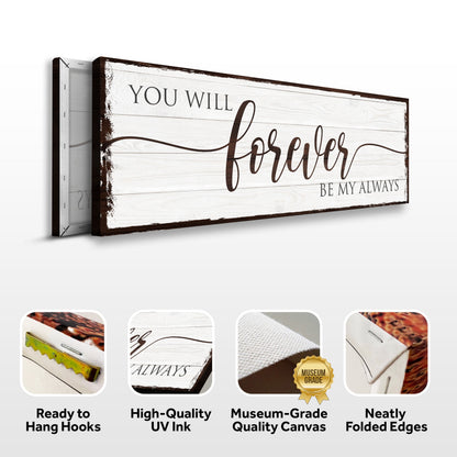 Forever Be My Always Sign canvas with whitewashed wood and dark brown edges by Tailored Canvases on Tampa Home & Garden Store