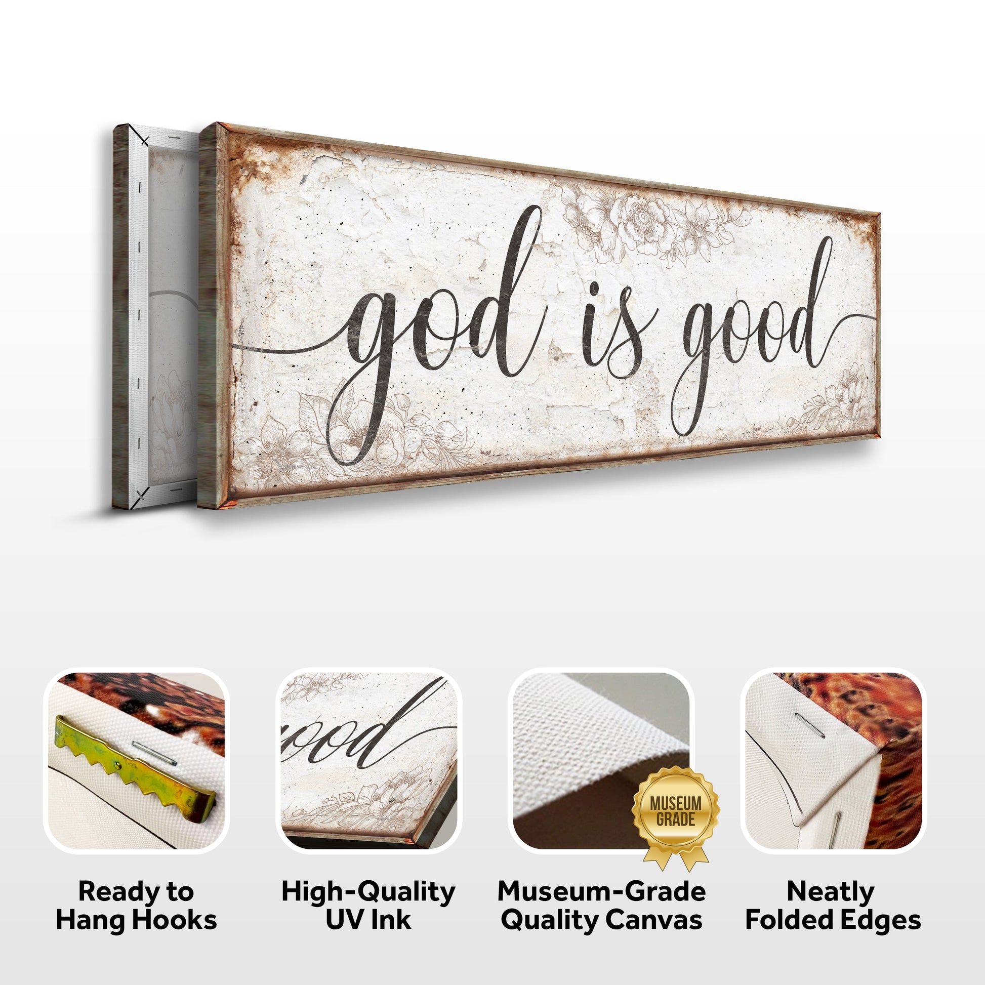 Canvas God Is Good Faith Sign by Tailored Canvases, rustic distressed white with floral border on Tampa Home & Garden Store