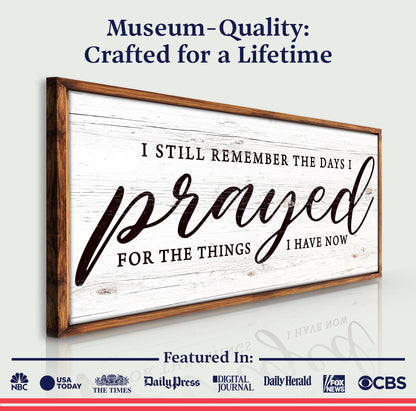 Canvas I Still Remember The Days I Prayed on white wood frame on Tampa Home & Garden Store
