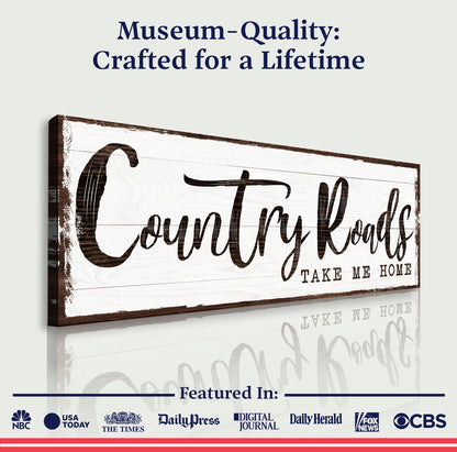 Country Roads Take Me Home Sign III canvas by Tailored Canvases with rustic distressed wood look on Tampa Home & Garden Store