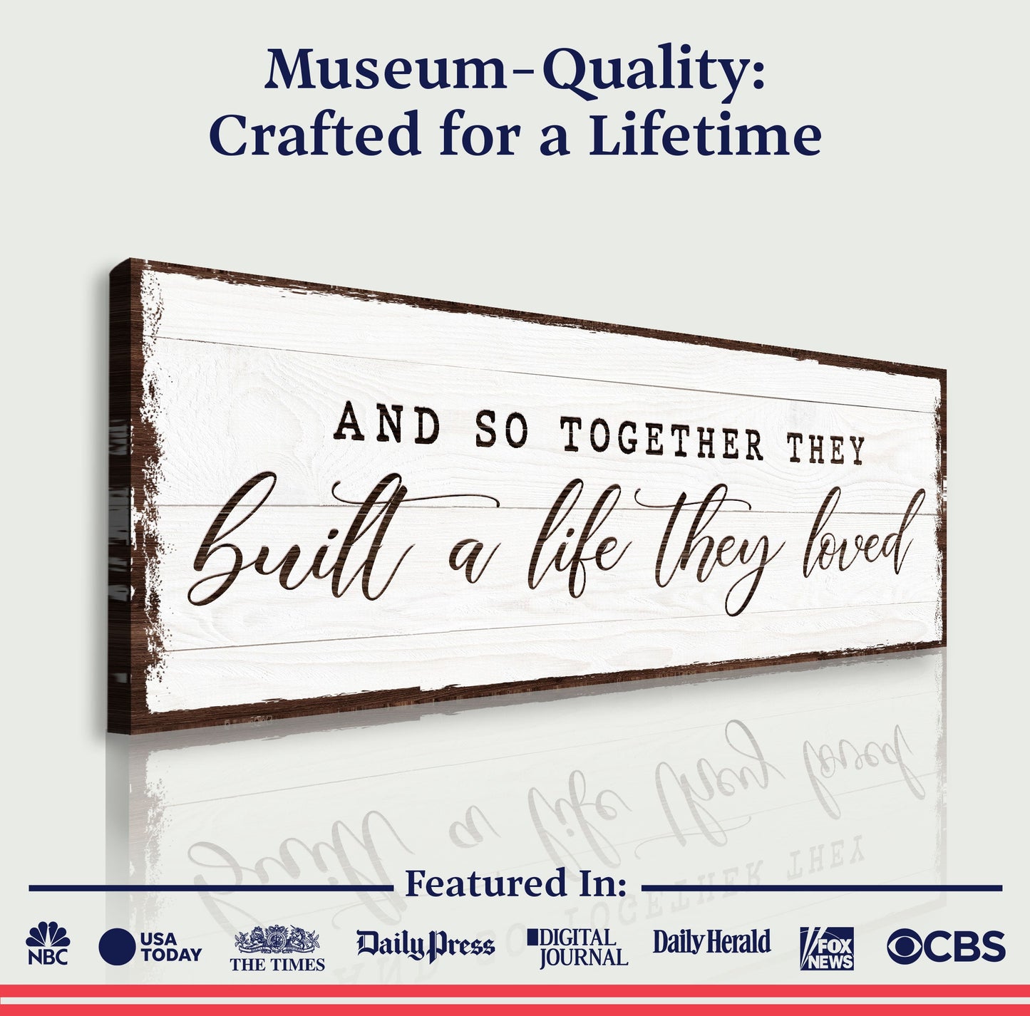 Canvas sign And So Together They Built A Life They Loved by Tailored Canvases in white frame on Tampa Home & Garden Store