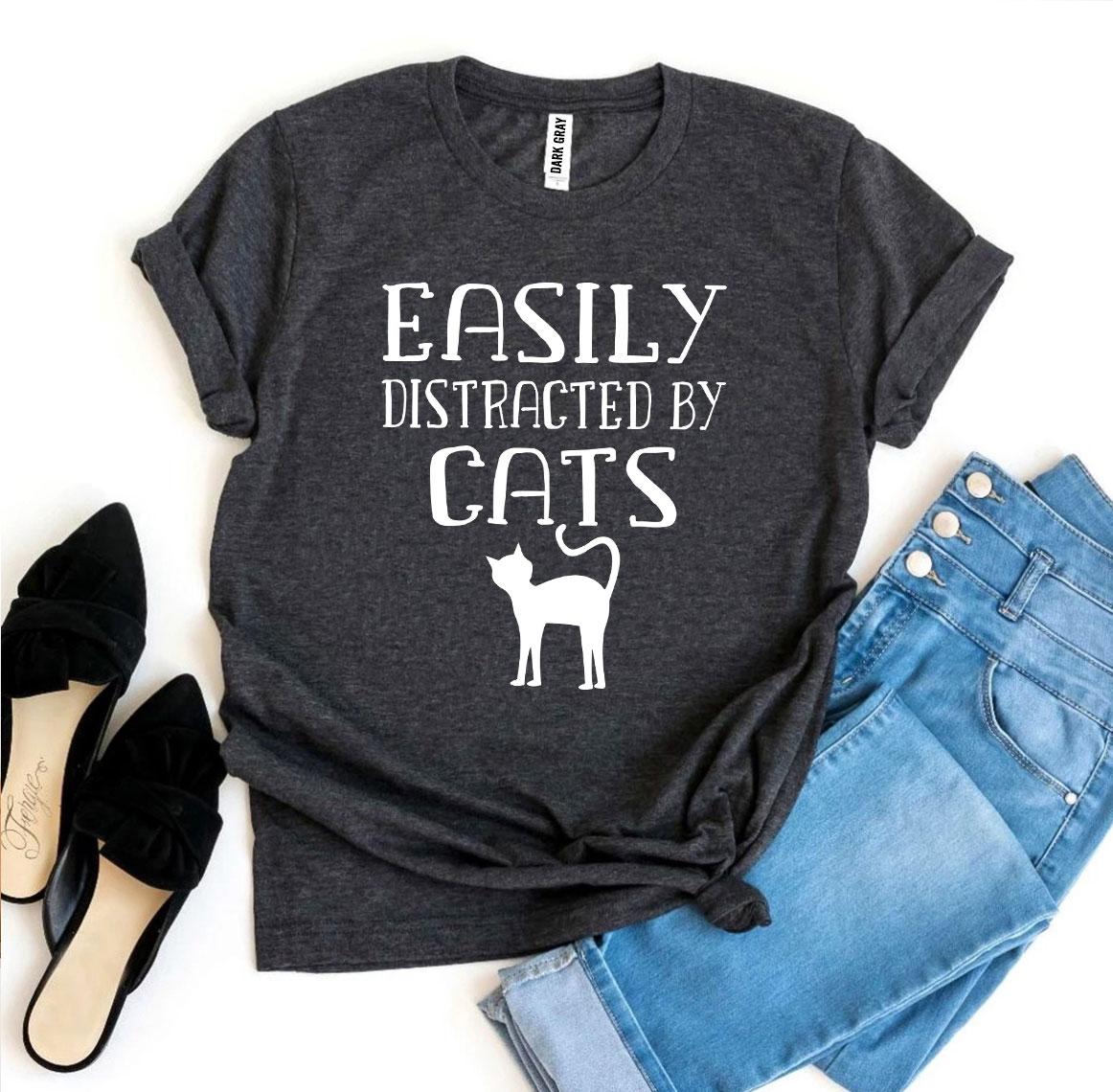 Easily Distracted By Cats T-Shirt - Tampa Home & Garden Store