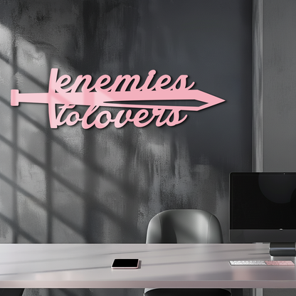 Enemies to Lovers Sword Quote Metal Wall Art – Romantic Typography Decor - KAFGP094 - Tampa Home & Garden Store