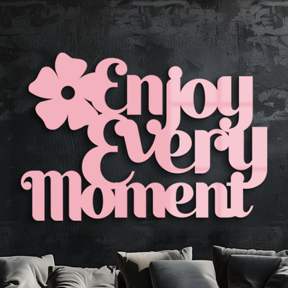 Enjoy Every Moment Metal Wall Art – Inspirational Quote Home Decor - KAFGP095 - Tampa Home & Garden Store