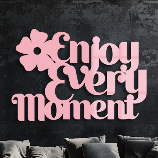 Enjoy Every Moment Metal Wall Art – Inspirational Quote Home Decor - KAFGP095 - Tampa Home & Garden Store