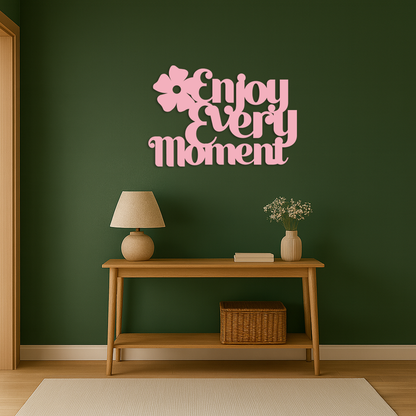 Enjoy Every Moment Metal Wall Art – Inspirational Quote Home Decor - KAFGP095 - Tampa Home & Garden Store