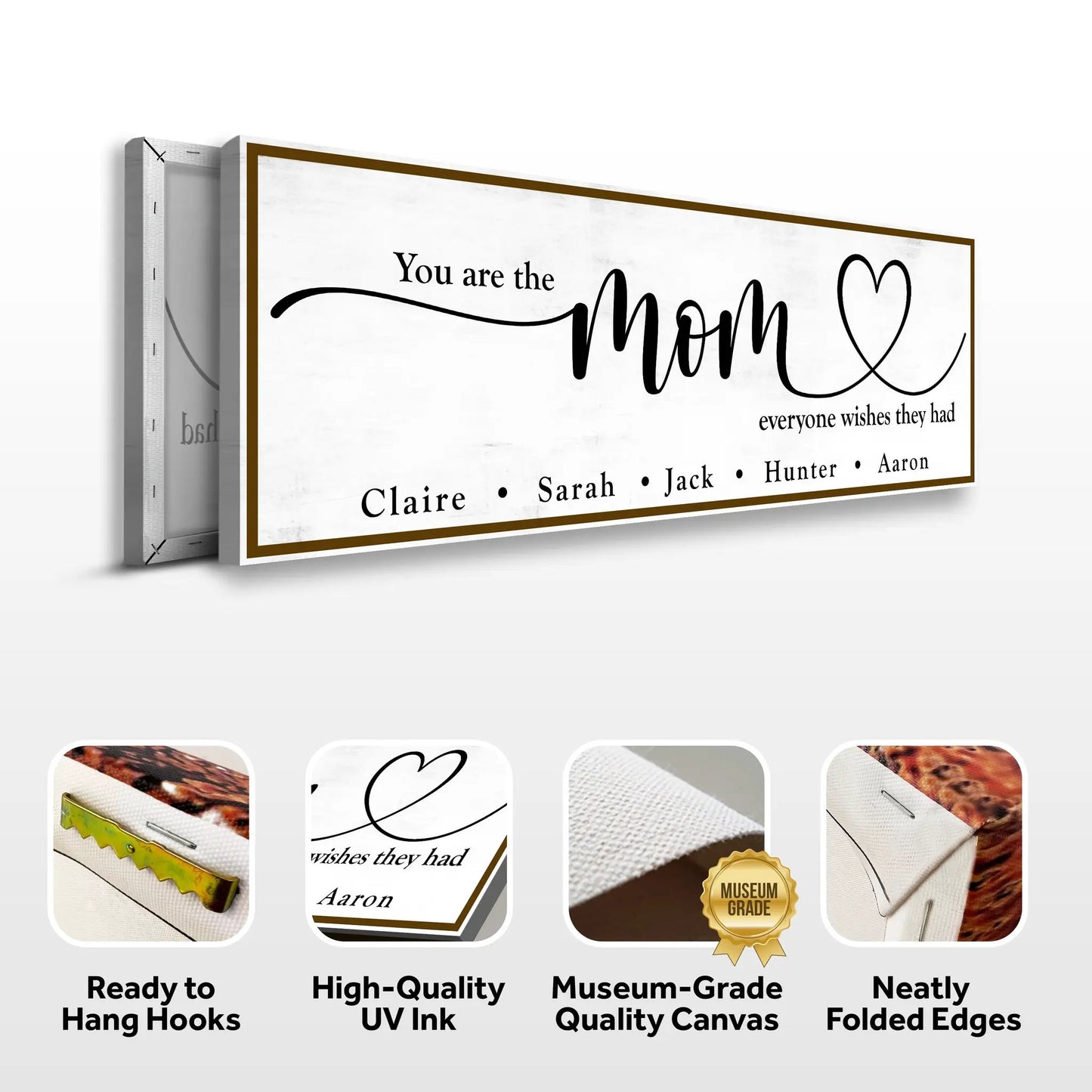 Canvas sign You Are the Mom by Tailored Canvases, white with brown frame on Tampa Home & Garden Store