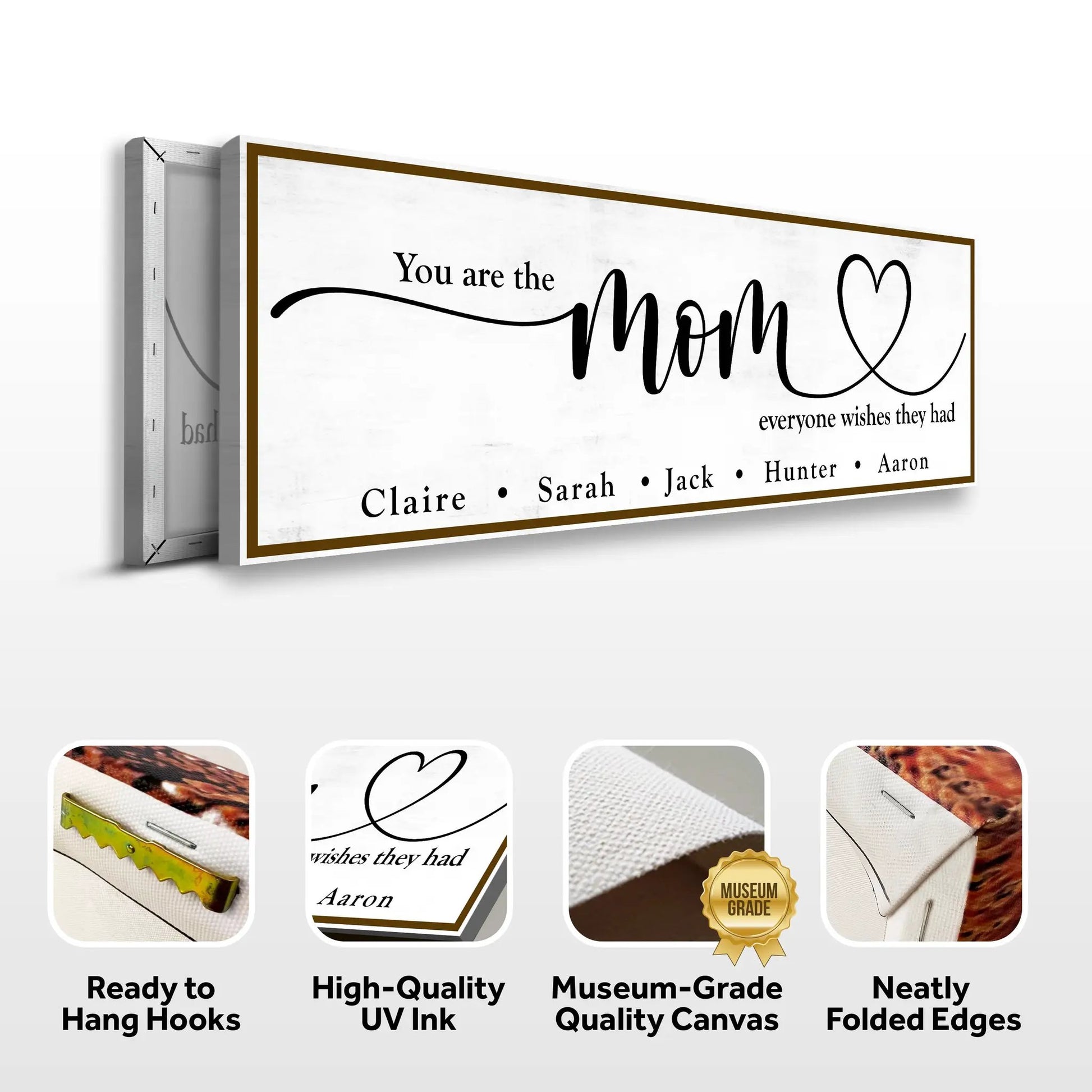 Canvas sign You Are the Mom by Tailored Canvases, white with brown frame on Tampa Home & Garden Store